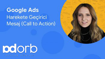 Google Ads - Harekete Geçirici Mesaj (Call to Action)
