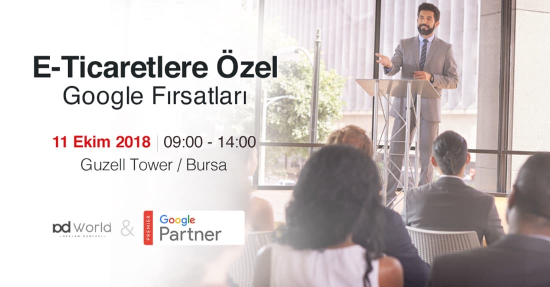 Google Opportunities for E-Commerce — Bursa Seminar