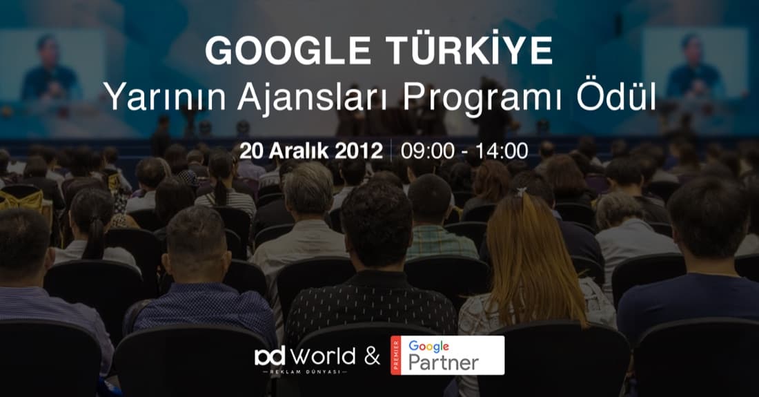 Google Turkey - Agencies of Tomorrow Award Program