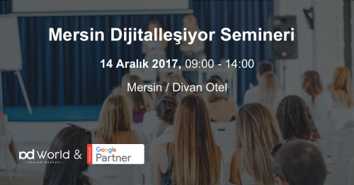 Mersin Dijitalleşiyor Semineri